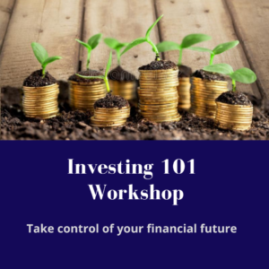 Investing 101 In Person Workshop